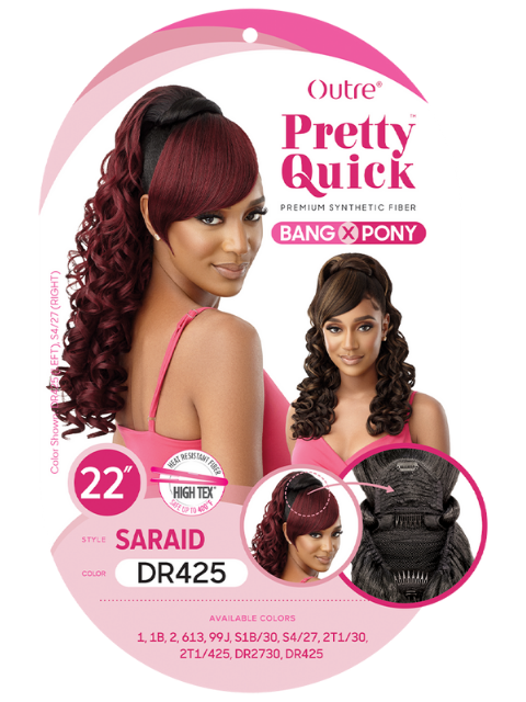 Outre Pretty Quick Bang x Pony - SARAID