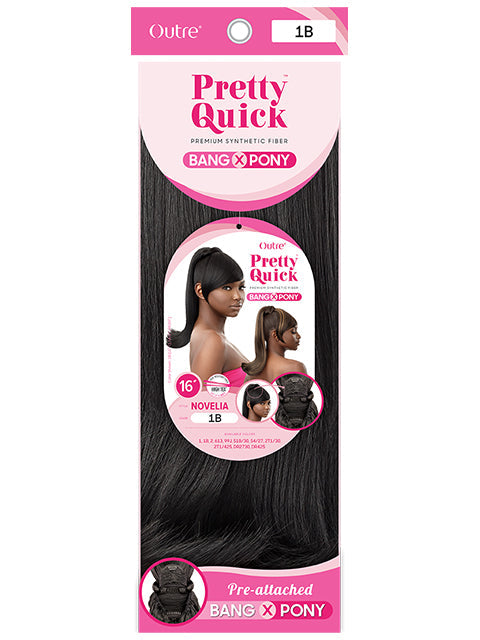 Outre Pretty Quick Bang x Pony - NOVELIA