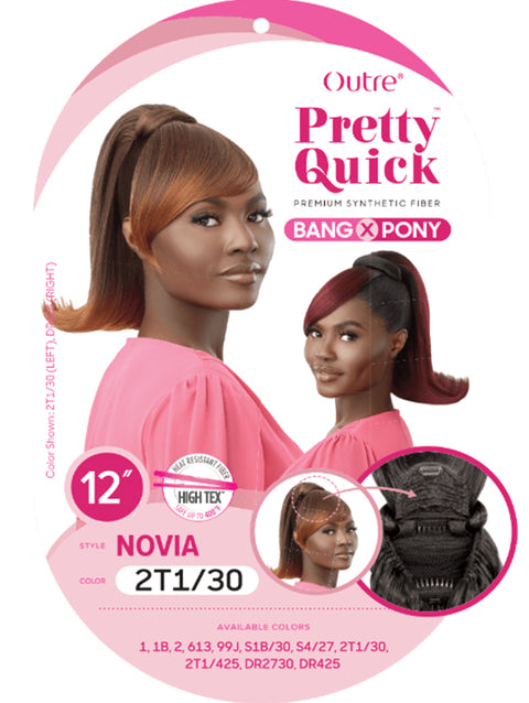 Outre Pretty Quick Bang x Pony - NOVIA
